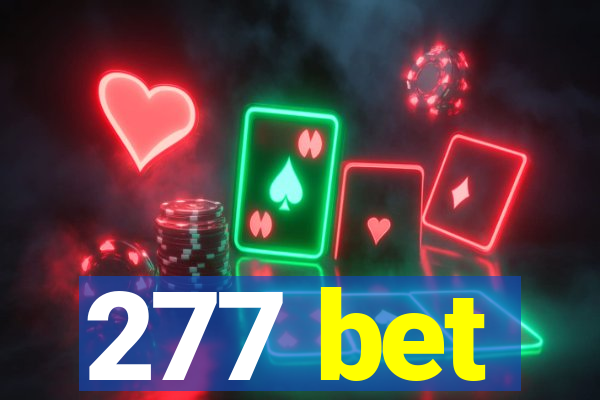 277 bet